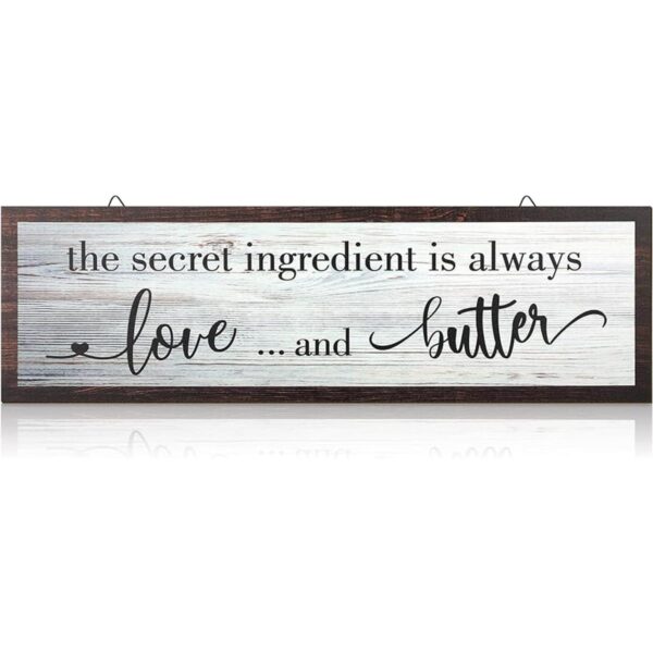 The Secret Ingredient Is Always Love and Butter Letrero