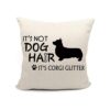 Its Not Dog Hair Its Corgi Funda de almohada con_1