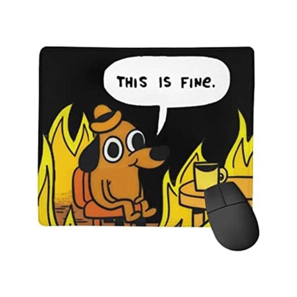 This is Fine Dog Fire Alfombrilla de mouse antideslizante_1