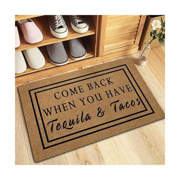 Felpudo de bienvenida con texto en inglés Come Back When