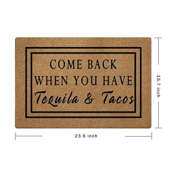 Felpudo de bienvenida con texto en inglés Come Back When
