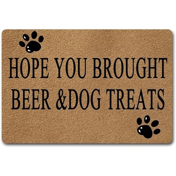 Felpudos de bienvenida Hope You Brought BeerDog Treats