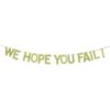 JENSENLIN We Hope You Fail Bandera dorada con purpurina_1