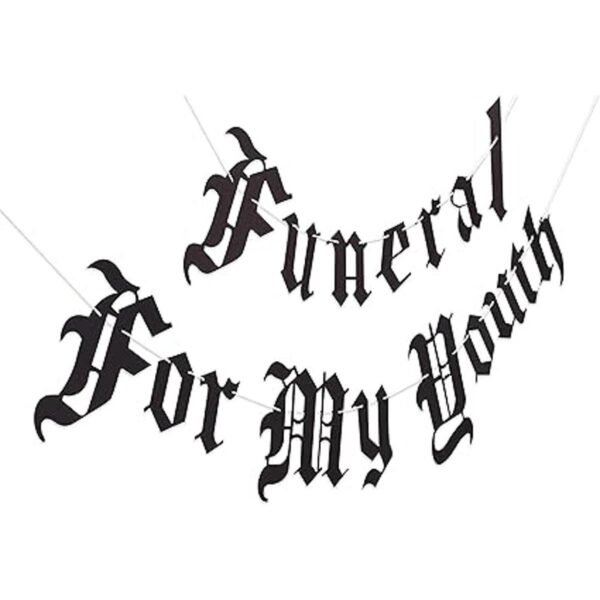Cartas góticas funerarias para mi juventud pancarta de