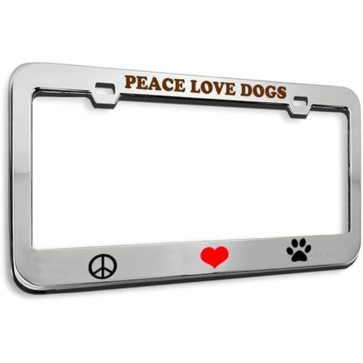 Marco de metal para placa de matrícula Peace Love Dogs de