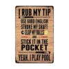 Cartel de metal con texto en inglés I Rub My Tip I Rub_1