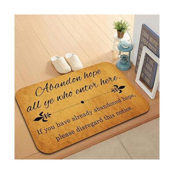 Alfombra para puerta con texto Abandon Hope All Ye Who
