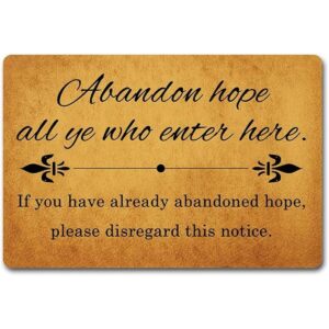 Alfombra para puerta con texto Abandon Hope All Ye Who