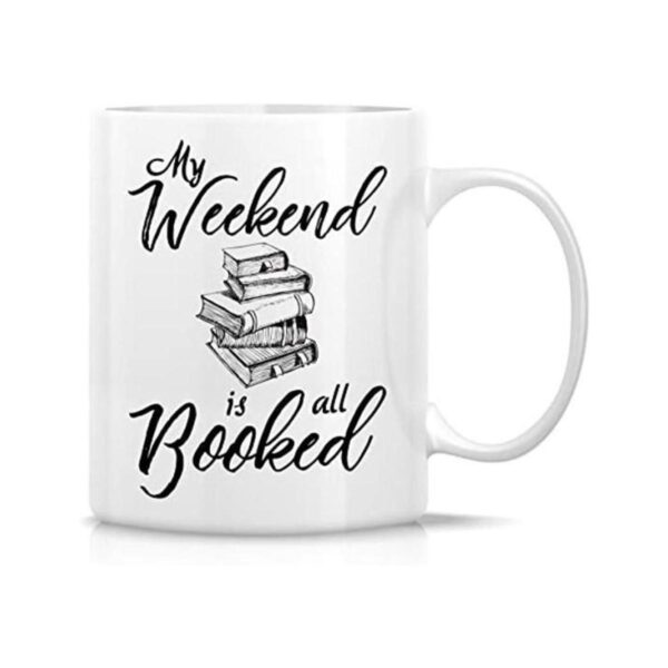 Taza divertida de Retreez My Weekend is All Booked Book_1