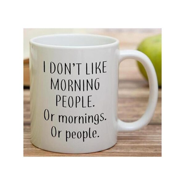 Taza divertida Retreez con texto en inglés I Dont Like_4