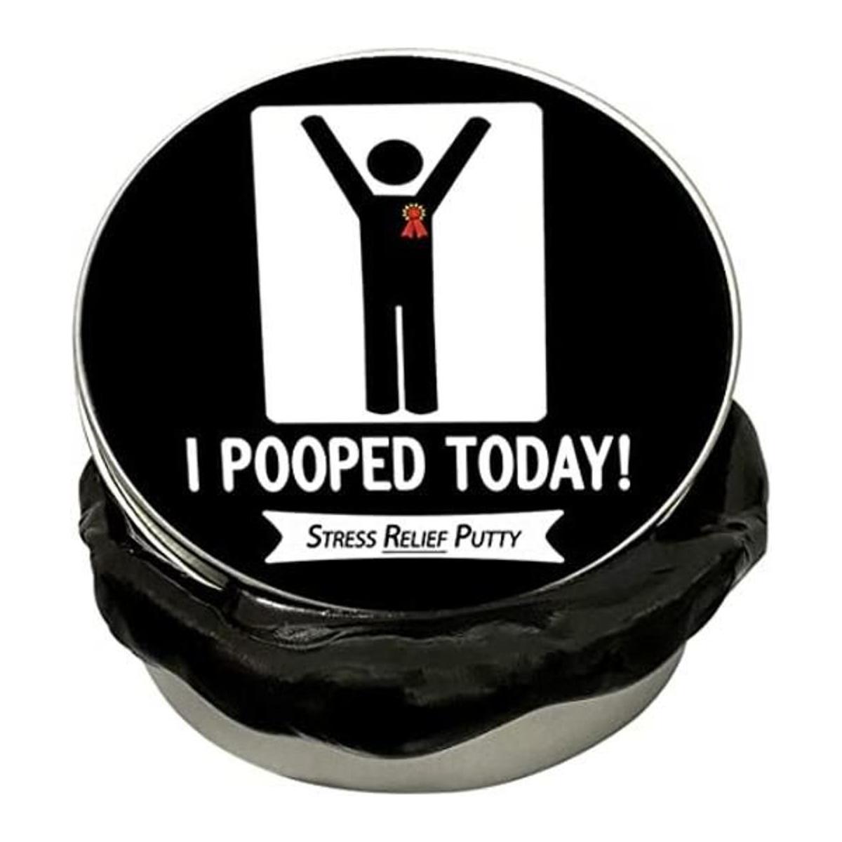 I Pooped Today Masilla para aliviar el estrés regalo de