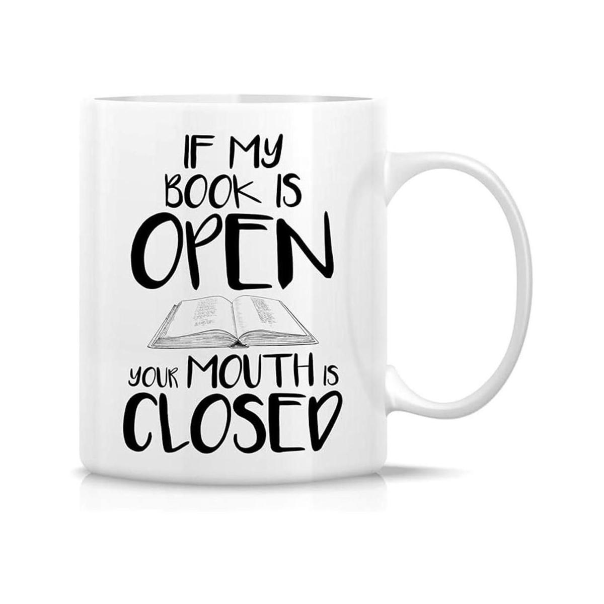 Taza divertida Retreez si mi libro está abierto su boca