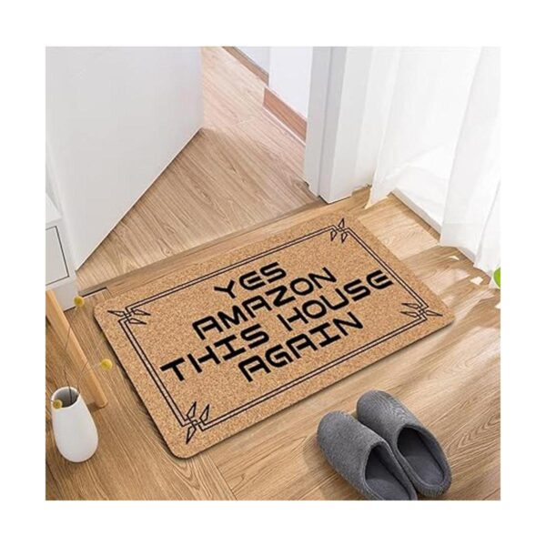 Felpudo frontal de Welcome Mat Yes Amazon This House Again_3