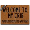 IFHUH Welcome to My Crib Waited Forever to Say That_1