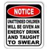Letrero con texto en inglés Unattended Children Will Be_1