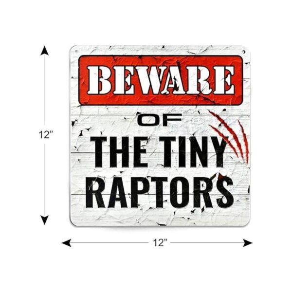 Bigtime Signs Beware of Tiny Raptors Letrero de 12 x 12_3
