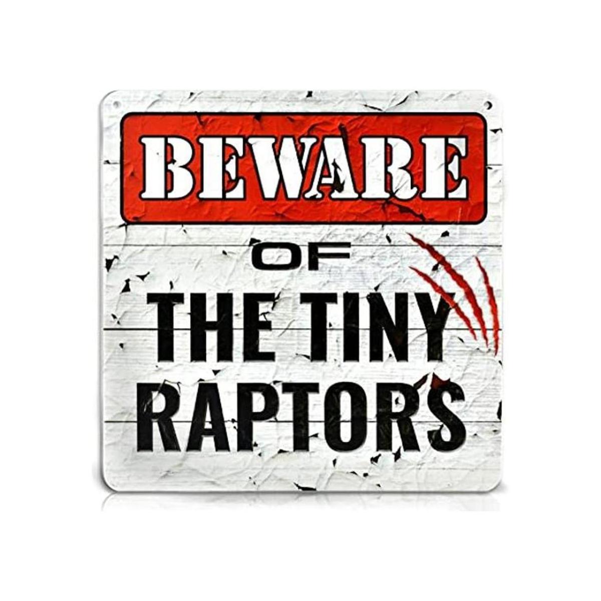 Bigtime Signs Beware of Tiny Raptors Letrero de 12 x 12