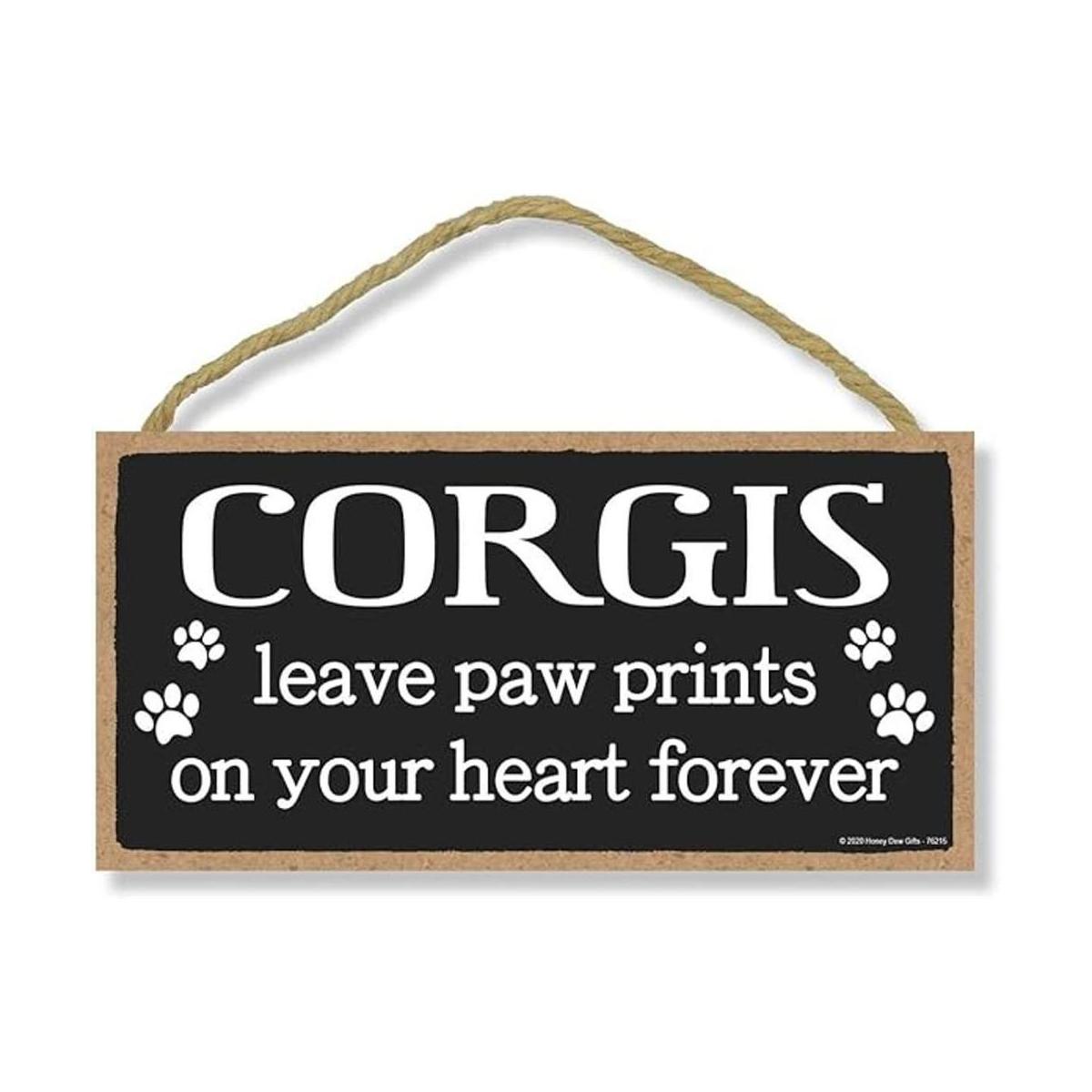 Honey Dew Gifts Corgis Leave Paw Prints Cartel decorativo