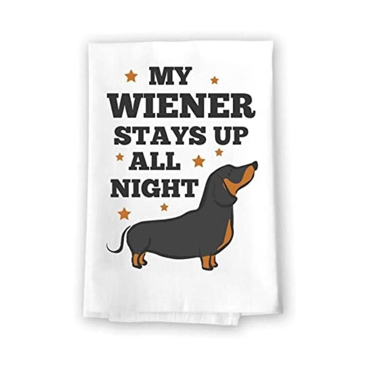 Toalla de cocina divertida My Wiener Stays Up All Night